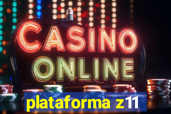 plataforma z11